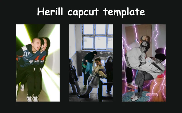 Unleash Your Creativity with Herill CapCut Templates 2 Herill capcut template